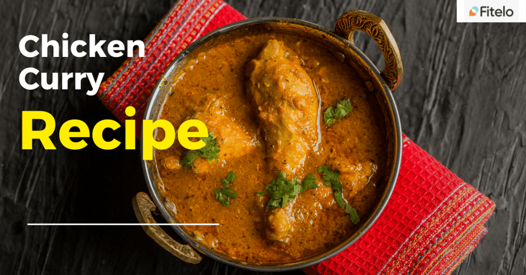 Chicken Curry Recipe Bring Restaurant Like Taste At Home Fitelo