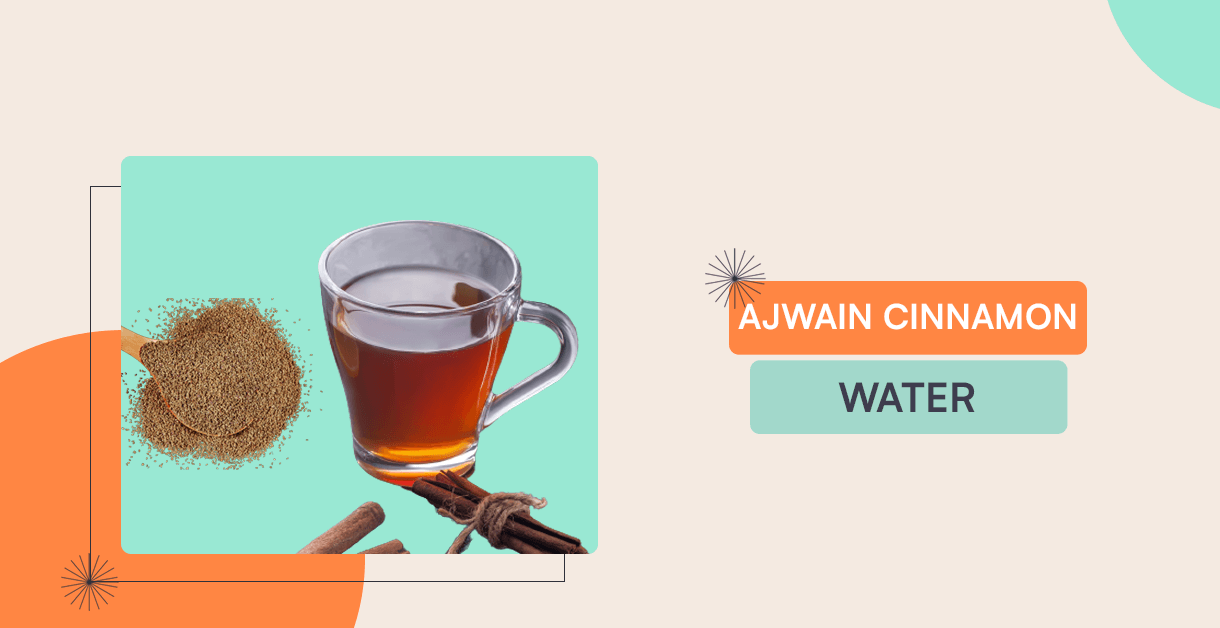 Ajwain Cinnamon Water Recipe To Improve Your Gut Health