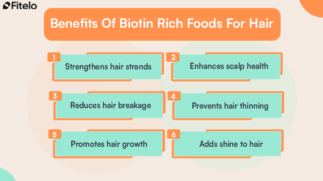 benefits of biotin rich foods for hair growth