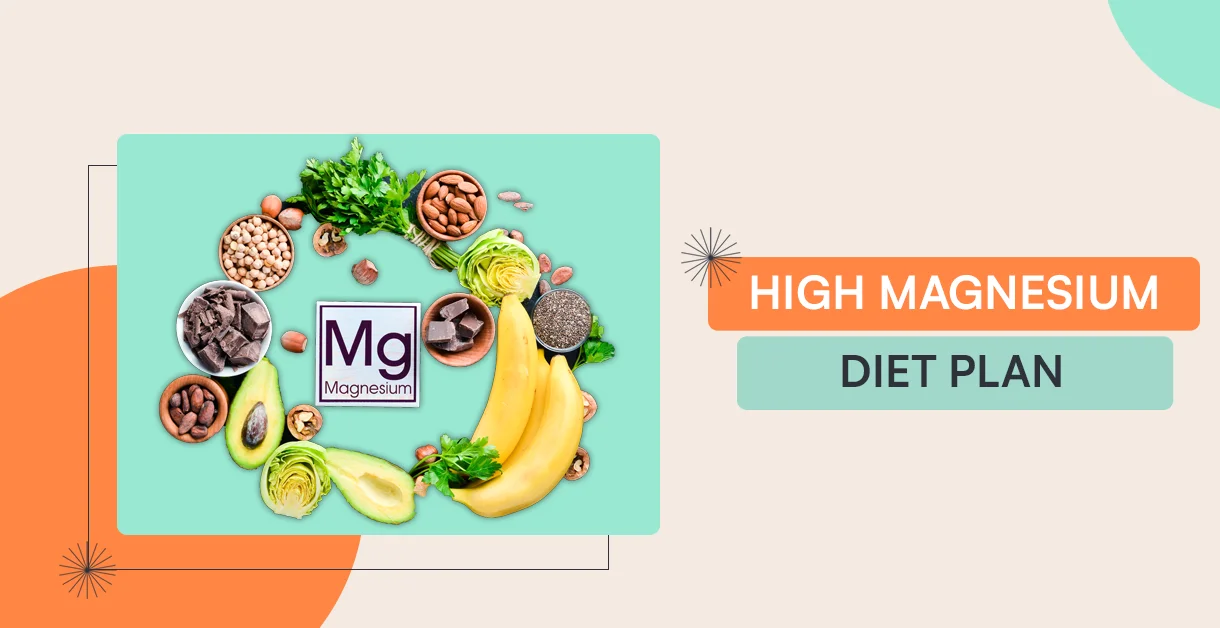 High Magnesium Diet Plan Here Is Why You Must Follow This Diet