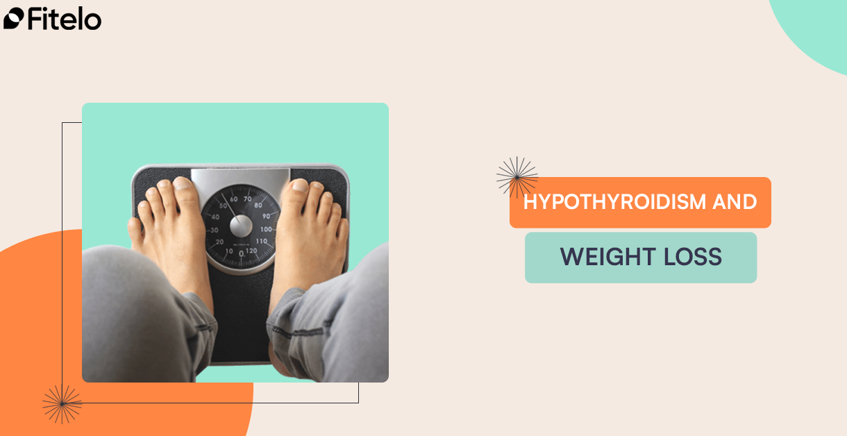 Picture of Hypothyroidism And Weight Loss: Link, Challenges & Solutions