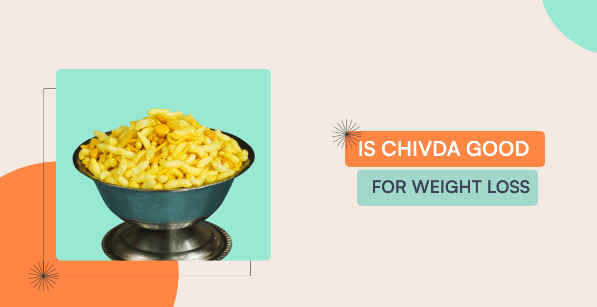 diet chiwda for weight loss