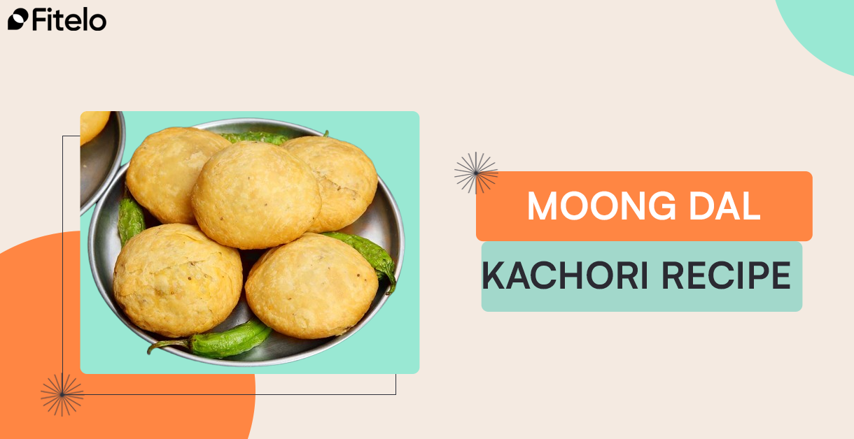 Roll, Cook, Enjoy – Moong Dal Kachori Rec...