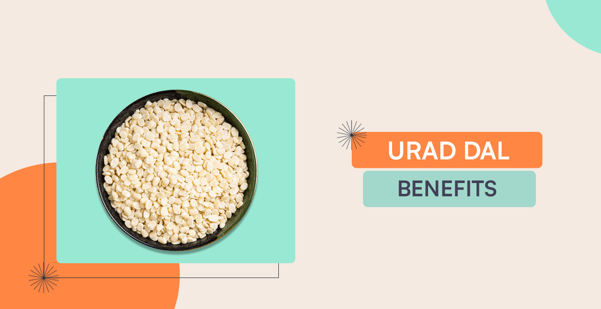 Urad Dal Benefits Nutrition, Benefits, And Side Effects